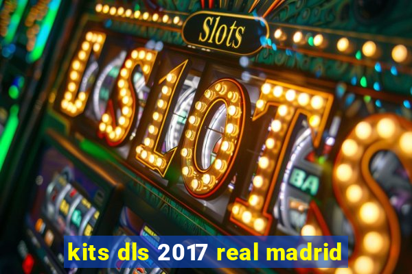 kits dls 2017 real madrid